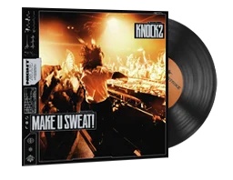 Knock2, Make U SWEAT!
