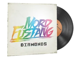 Mord Fustang, Diamonds